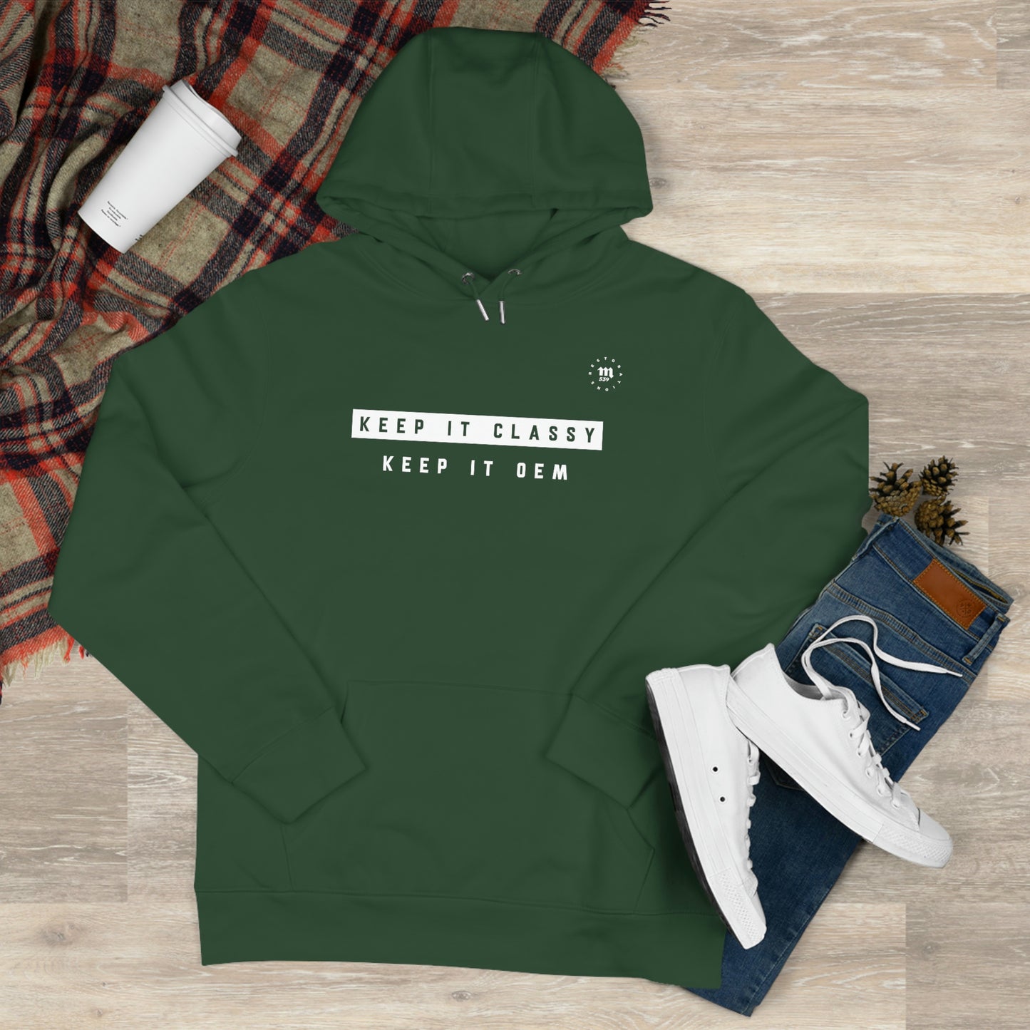 Keep it classy. Keep it OEM Hoodie