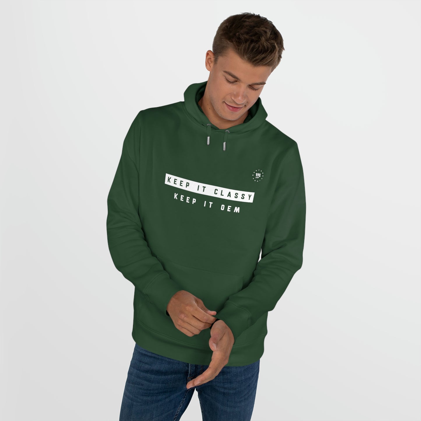 Keep it classy. Keep it OEM Hoodie