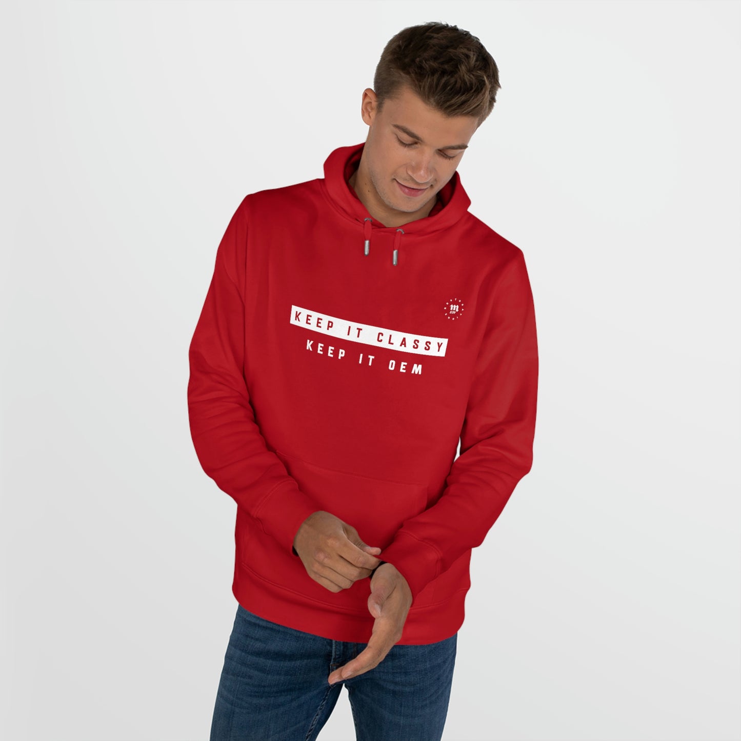 Keep it classy. Keep it OEM Hoodie