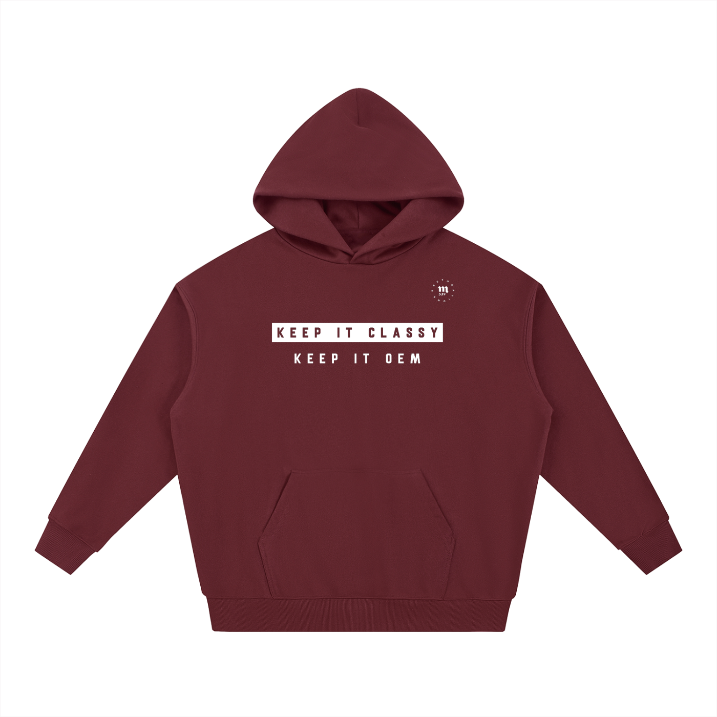 Keep it classy, keep it OEM Hoodie